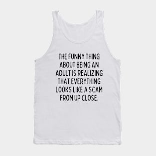 Welcome to adulthood! Tank Top